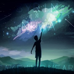 Syrin & Nüwa - Take Her Heart (Free Release)