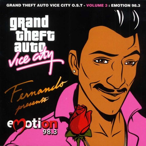 GTA Vice City Radio - Emotion 98.3 by Alex Gordon