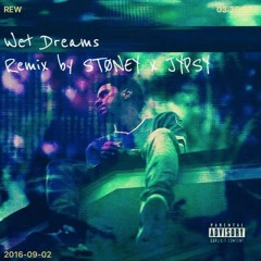 Wet Dreams Remix (STØNEY x JYPSY) [Orig by J. Cole]
