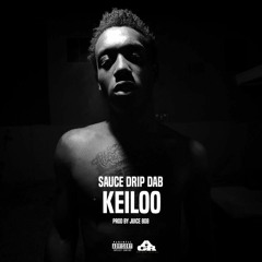 Keiloo - Sauce Drip Dab