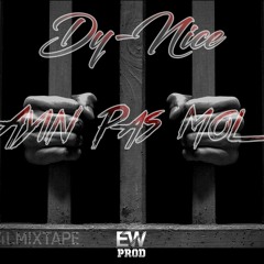 Dy-Nïce'  - Ayin Pas Mol