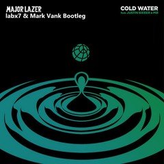 Cold Water (labx7 & Mark Vank Bootleg)