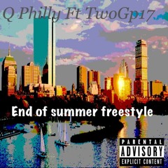 End of the summer freestyle ft TwoGp