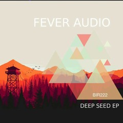 Fever Audio - Deep Seed EP
