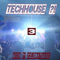 2CelebrateMusic - TechHouse ?!   &  G-Style