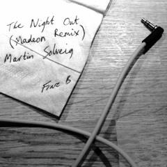 The Night Out (Madeon Remix) - Martin Solveig - Fraz B Remix