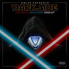 Dark Side - Scrufizzer X Lisa Maffia MashUp