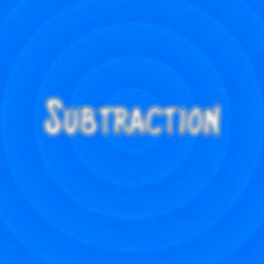 Subtraction
