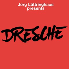 Dresche by Jörg Lüttringhaus