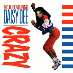 MC B. feat. Daisy Dee - Crazy