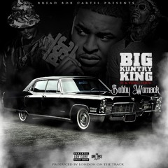 Big Kuntry King x TI x Young Thug - Bobby Womack