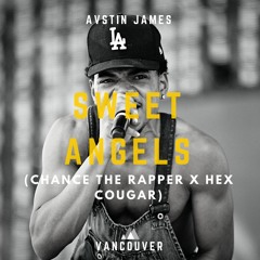 Sweet Angels (Chance The Rapper X Hex Cougar)