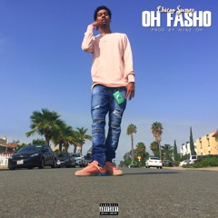 Oh Fasho (Prod By. Mike Oh)  *VIDEO IN DESCRIPTION*