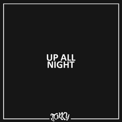 Ferris Feat. Benson - Up All Night [Luca Schreiner Remix] [Jakky Bootleg]