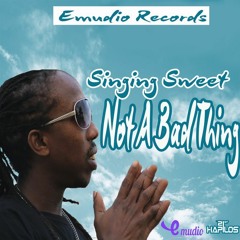 Singing Sweet - Not A Bad Thing (Ragga Ragga Sound Dub) #Reggae