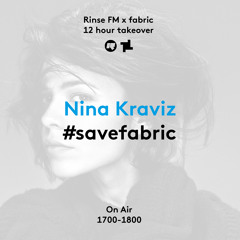 Rinse FM Podcast -  #SaveFabric - Nina Kraviz - 3rd September 2016
