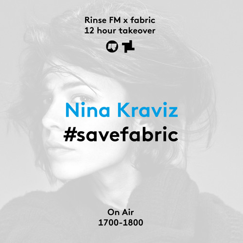 Rinse FM Podcast -  #SaveFabric - Nina Kraviz - 3rd September 2016