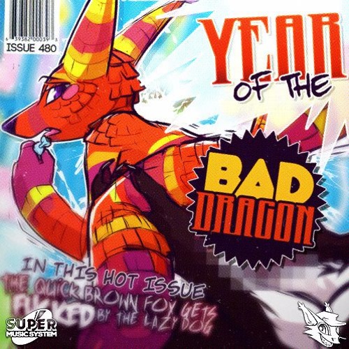 Stream The Quick Brown Fox - Year Of The Bad Dragon by