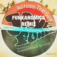 Jayl Funk - Across The Sea (Funkanomics Remix)
