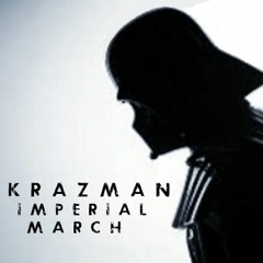 STAR WARS IMPERIAL MARCH [KRAZMAN Bootleg Remix]