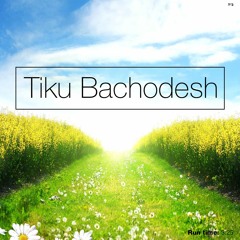 Tiku Bachodesh