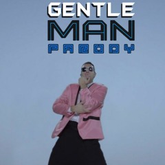 Gentleman Parody