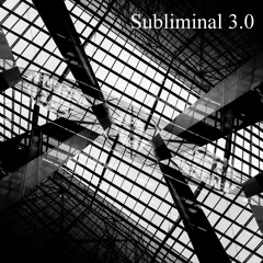 Subliminal 3.0 Live