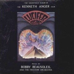 Bobby Beausoleil & The Freedom Orchestra : " Lucifer Rising ": Part 2 ( 1980 )