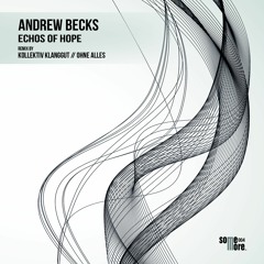 4 Andrew Becks and Ryan Dupree - Spaceshuttle - Kollektiv KlangGut Remix - OUT NOW