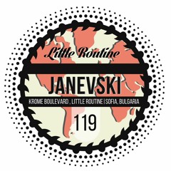 Janevski - Little Routine #119 (2016)