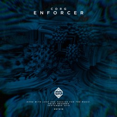 Corg - Enforcer (Available September 9)