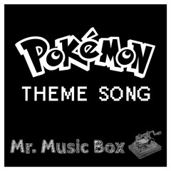 Pokémon - Theme Song (Music Box)