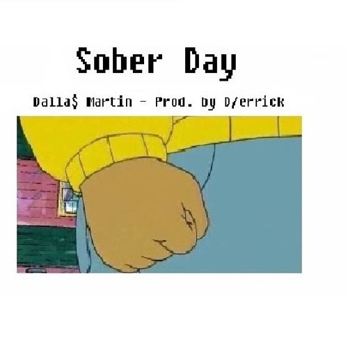Sober Day [prod. D/errick]