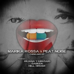 Peat Noise, Marika Rossa - Chiseling (Hell Driver Remix) [Naughty Pills Records]