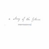 A Story Of The Future Interlude Mp3
