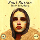 on Soul Button - Inner Symphony #013