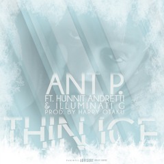 Thin Ice ft Hunnit Andretti & Illuminati G (Prod by Harry Otaku)