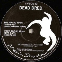 Dead Dred - Dred Bass original