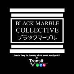 Black Marble Collective Radio #002 w/Deep Shoq | STELLEO | STVY RVRE