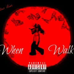$ilas Dior - When i Walk