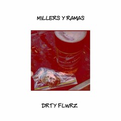 Millers y Ramas (Prod. JC Beatz)