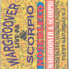 Wargroover & Scorpio--Nosebleed 1997