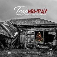 Young Greatness - Trap Holiday - HipHopPost.com