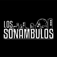 Los Sonámbulos- Que va pasar?
