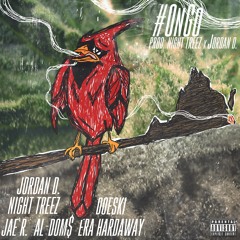 #OnGo (Prod. Night Treez$ & OnGo Jordan Dunman)