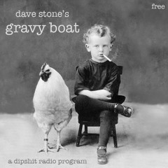 Dave Stone's Gravy Boat vol. 1