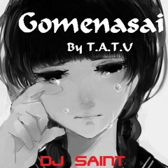 Gomenasai(t.A.T.u)-Handsup Remix!!!