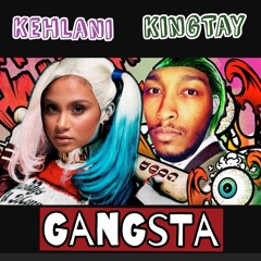 Gangsta (Feat. Kehiani)