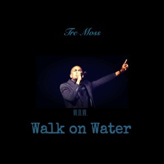 Walk on Water feat. Jordan Hubbard