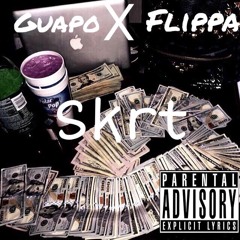Skrt - Guapo X Flippa [Prod. By DloBeatz]